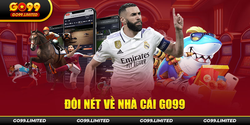 Đôi nét về nhà cái Go99