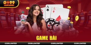 Game bài đến từ Go99