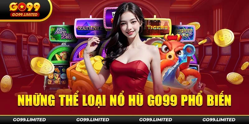 Lý do nên tải game nổ hũ GO99 để trải nghiệm