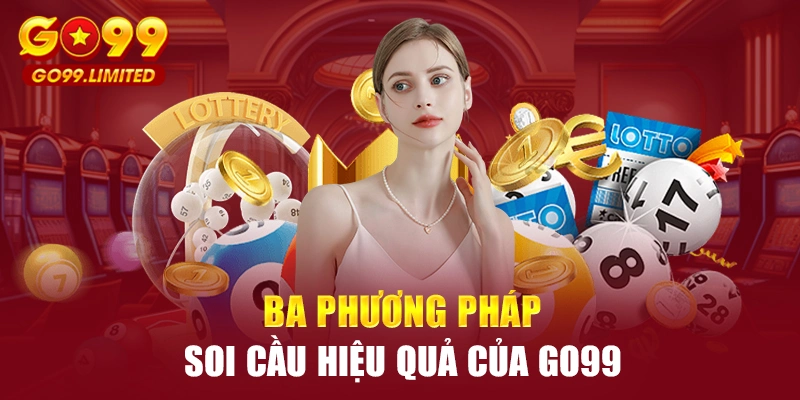 Ba phương pháp soi cầu hiệu quả của GO99