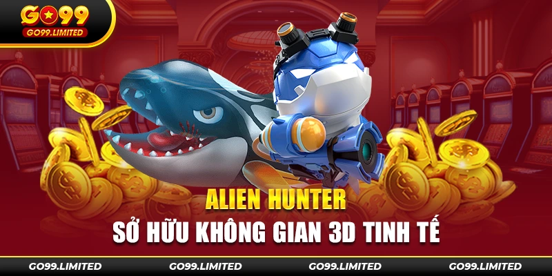 Alien Hunter sở hữu không gian 3D tinh tế