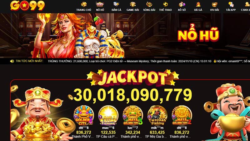 Sảnh nổ hũ ăn khách với khả năng trúng Jackpot cực phẩm